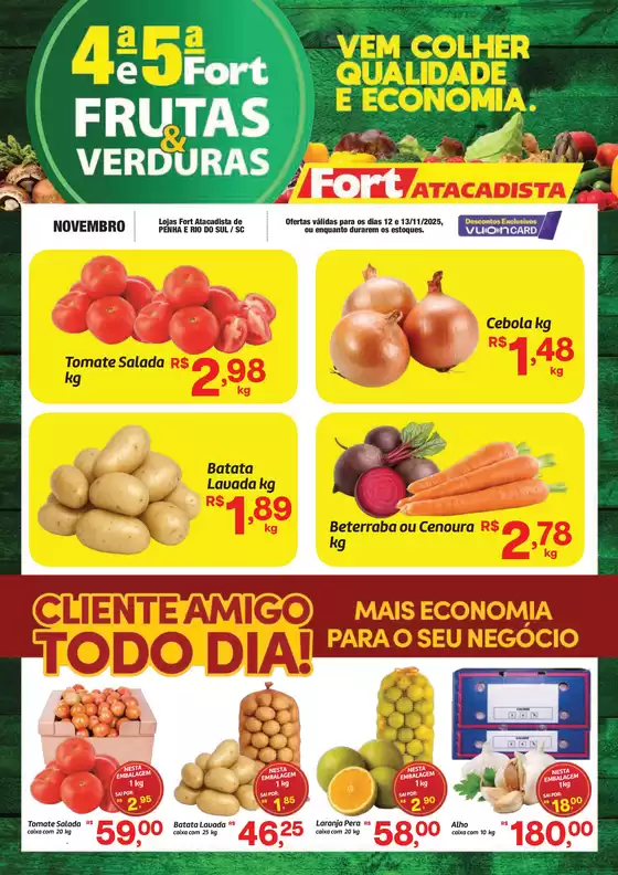 Catálogo Fort Atacadista em Americana | SC Fort FLV 4 e 5 12 e 13 NOV 25 Penha Rio do Sul | 2025-11-12T00:00:00.000Z - 2025-11-13T00:00:00.000Z