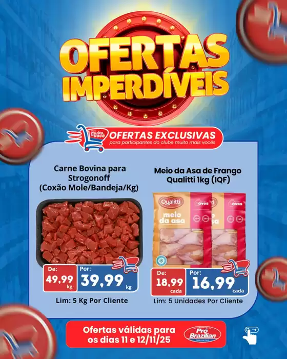 Catálogo Supermercados Pró Brazilian em Brasília | Ofertas Imperdíveis | 2025-11-12T00:00:00.000Z - 2025-11-12T00:00:00.000Z