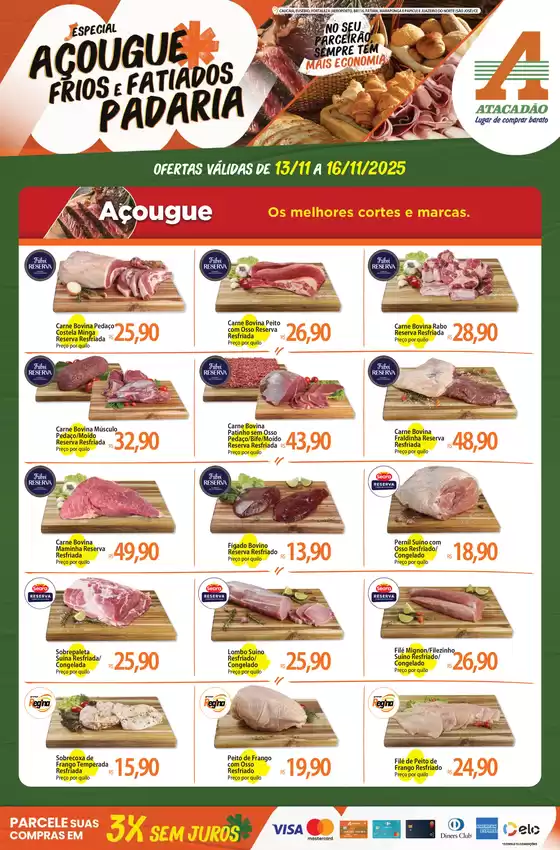 Catálogo Atacadão em Cruzeiro | Atacadão - Açougue / Padaria / Frios e Fatiados | 2025-11-13T00:00:00.000Z - 2025-11-16T00:00:00.000Z