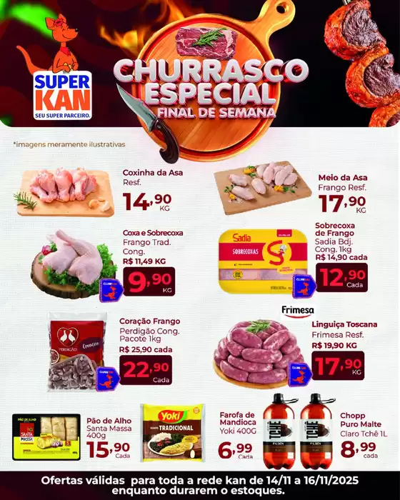 Catálogo Super Kan em Macaíba | Churrasco Especial Final De Semana | 2025-11-14T00:00:00.000Z - 2025-11-16T00:00:00.000Z