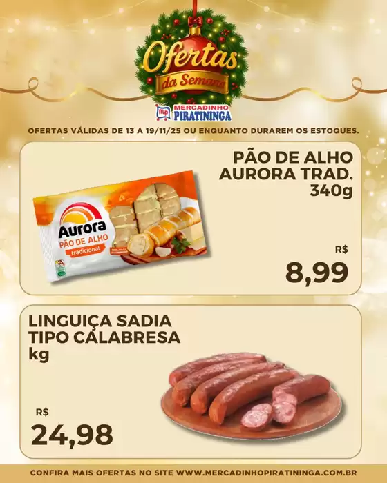 Catálogo Mercadinho Piratininga em Fortaleza | Encarte Mercadinho Piratininga | 2025-11-13T00:00:00.000Z - 2025-11-25T00:00:00.000Z