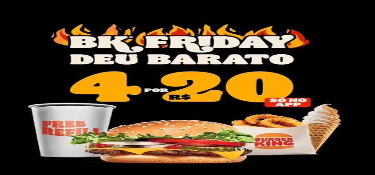 Catálogo Burger King em Cruz das Almas | Black Friday | 2025-11-17T00:00:00.000Z - 2025-11-30T00:00:00.000Z