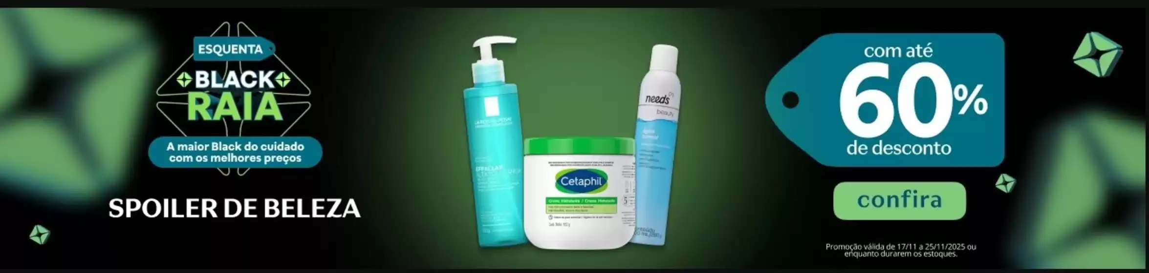 Catálogo Droga Raia em Cruz das Almas | Esquenta Black Raia ! | 2025-11-17T00:00:00.000Z - 2025-11-25T00:00:00.000Z