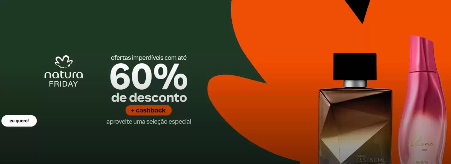 Catálogo Natura em Cruz das Almas | Natura friday ! | 2025-11-17T00:00:00.000Z - 2025-11-30T00:00:00.000Z