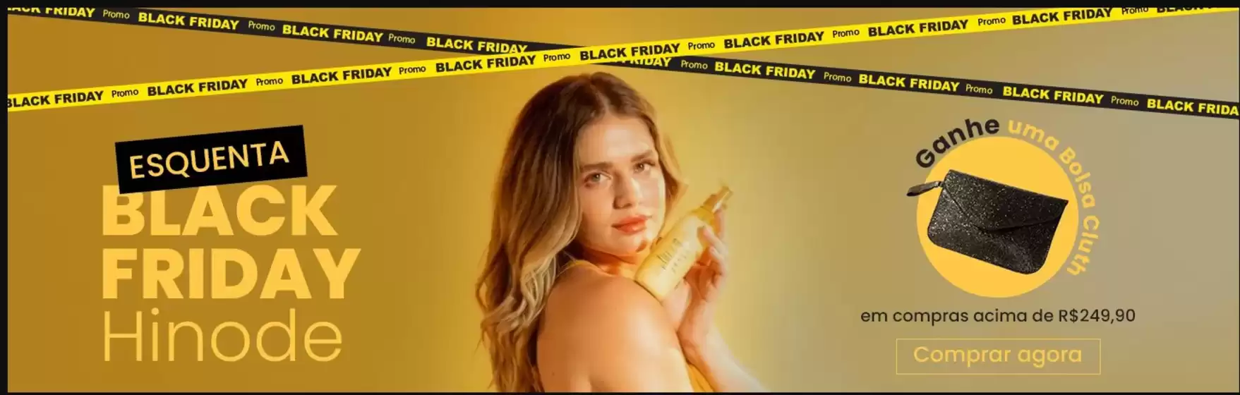 Catálogo Hinode | Black friday ! | 2025-11-17T00:00:00.000Z - 2025-11-30T00:00:00.000Z