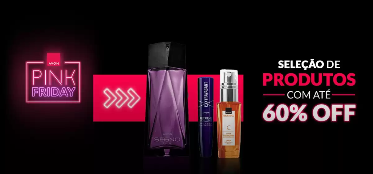 Catálogo Avon | Pink friday , selecao de produtos com ate 60% off! | 2025-11-17T00:00:00.000Z - 2025-11-30T00:00:00.000Z