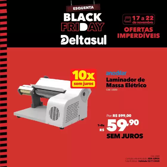 Catálogo Deltasul | Ofertas especiais atraentes para todos | 2025-11-17T00:00:00.000Z - 2025-11-22T00:00:00.000Z