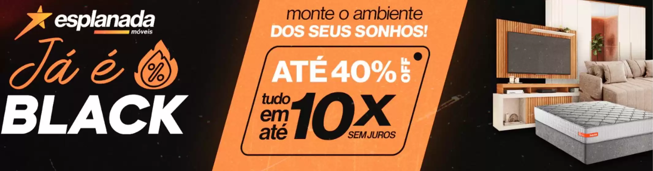 Catálogo Esplanada Móveis em Guarulhos | Black Friday | 2025-11-17T00:00:00.000Z - 2025-11-28T00:00:00.000Z
