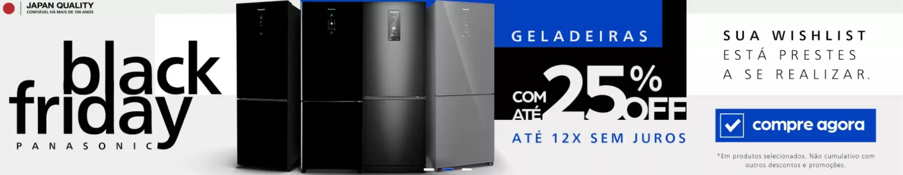 Catálogo Panasonic em Guaratuba | Black Friday Panasonic! | 2025-11-17T00:00:00.000Z - 2025-11-30T00:00:00.000Z