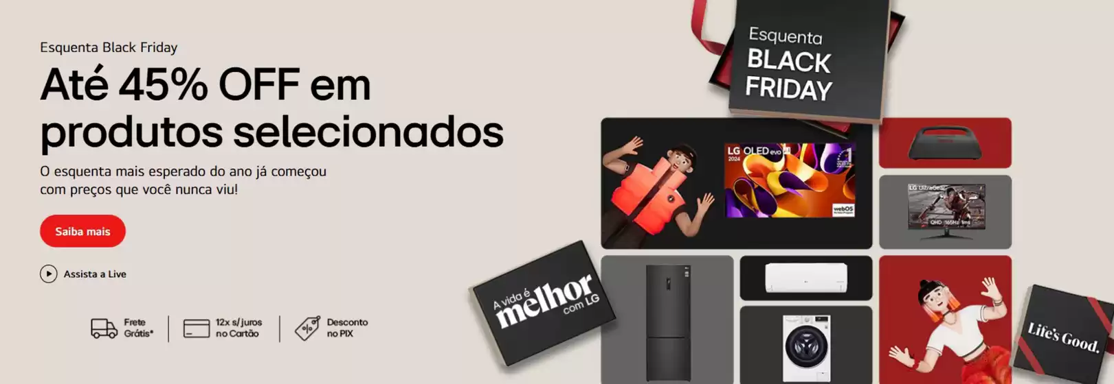 Catálogo LG em Goiânia | Ate 45% off em produtos selecionados! | 2025-11-17T00:00:00.000Z - 2025-11-28T00:00:00.000Z