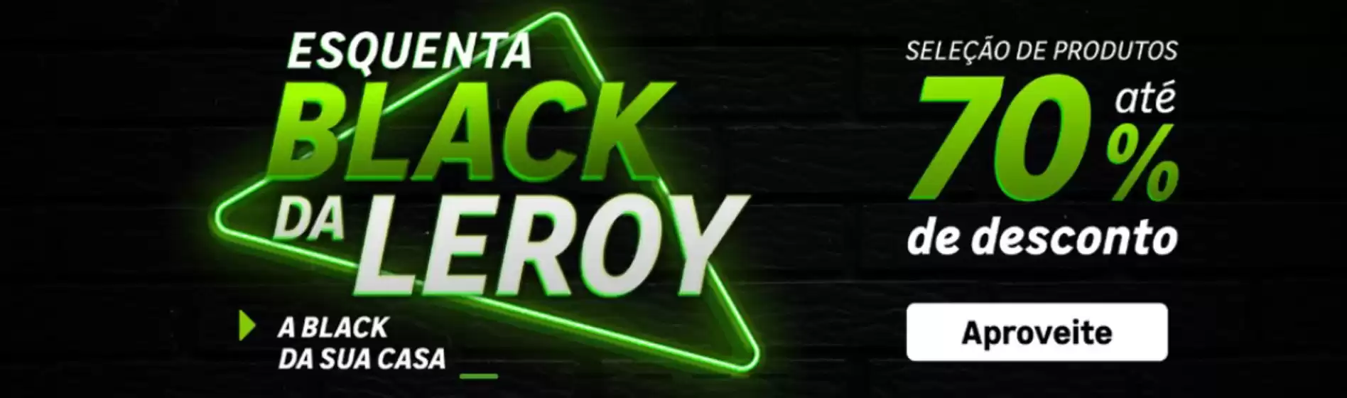 Catálogo Leroy Merlin em Itajaí | Esquenta Black da Leroy | 2025-11-18T00:00:00.000Z - 2025-11-30T00:00:00.000Z