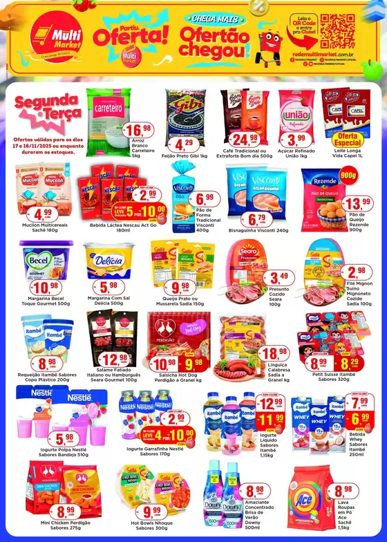 Catálogo Rede Multi Market em Sete Lagoas | Encarte Rede Multi Market | 2025-11-17T00:00:00.000Z - 2025-11-18T00:00:00.000Z