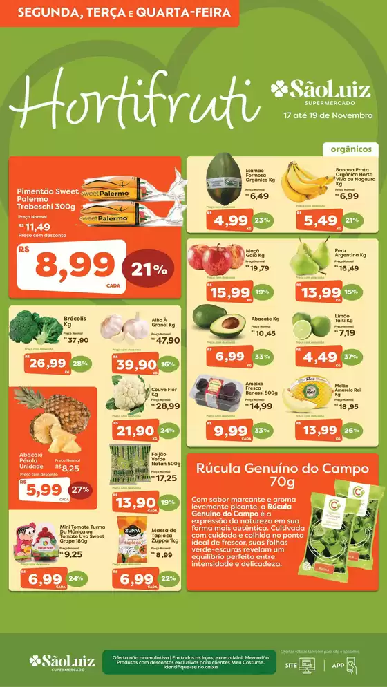 Catálogo Mercadinhos São Luiz em Sete Lagoas | Hortifruti | 2025-11-17T00:00:00.000Z - 2025-11-19T00:00:00.000Z