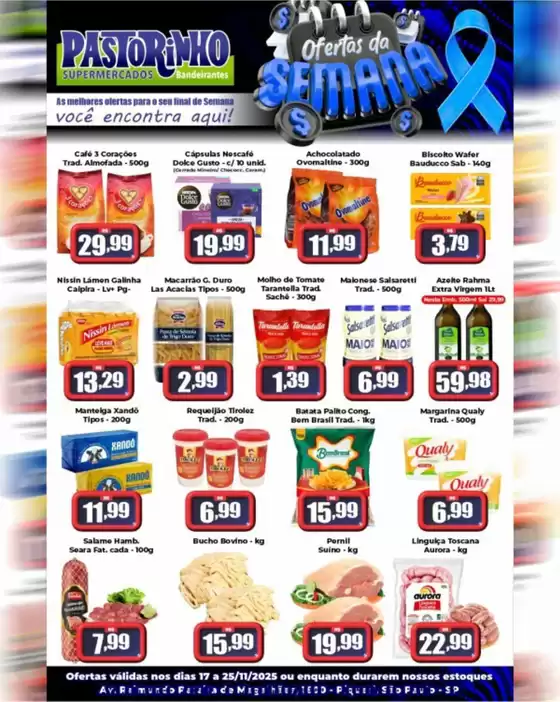 Catálogo Supermercado Pastorinho em Santana de Parnaíba | Pechinchas e ofertas atuais | 2025-11-17T00:00:00.000Z - 2025-11-25T00:00:00.000Z