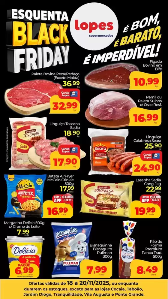 Catálogo Lopes Supermercados em Duque de Caxias | Esquenta Black Friday | 2025-11-18T00:00:00.000Z - 2025-11-20T00:00:00.000Z