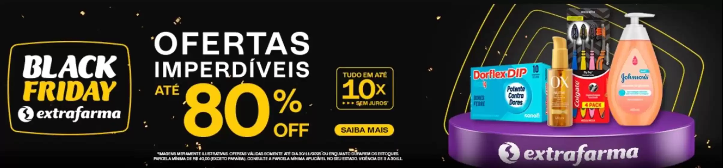 Catálogo Extrafarma em São Paulo | Black friday ,ate 50% off ! | 2025-11-19T00:00:00.000Z - 2025-11-30T00:00:00.000Z