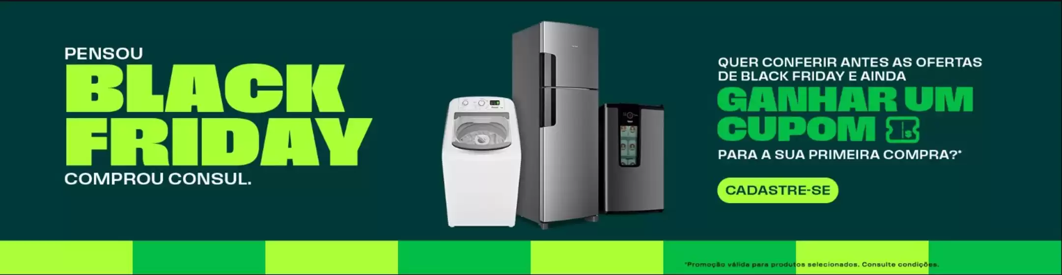 Catálogo Consul em Ouro Branco | Black friday comprou consul ! | 2025-11-19T00:00:00.000Z - 2025-11-30T00:00:00.000Z