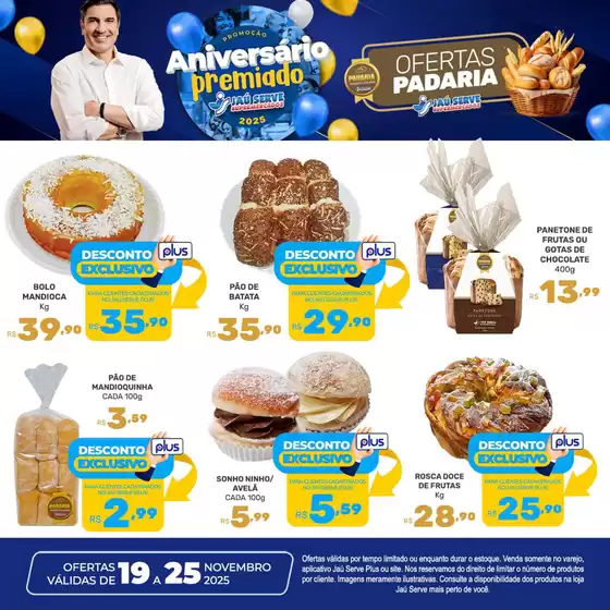 Catálogo Supermercados Jaù Serve em São Bernardo do Campo | Padaria  | 2025-11-19T00:00:00.000Z - 2025-11-25T00:00:00.000Z
