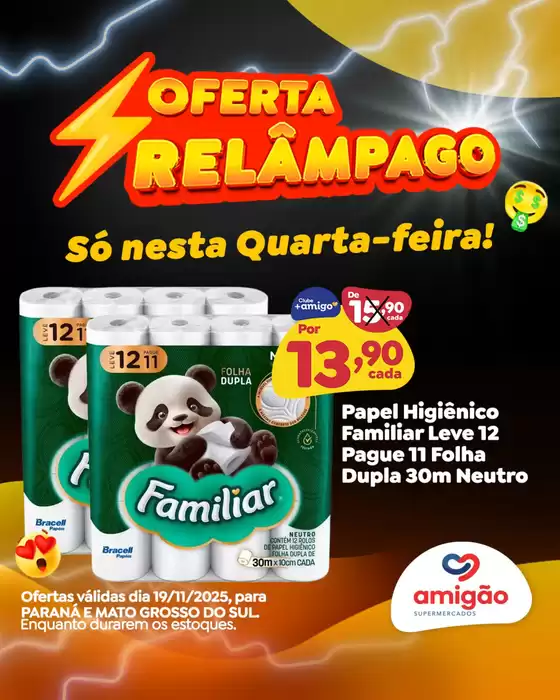 Catálogo Amigão Supermercados | Ofertas Relâmpago | 2025-11-19T00:00:00.000Z - 2025-11-19T00:00:00.000Z