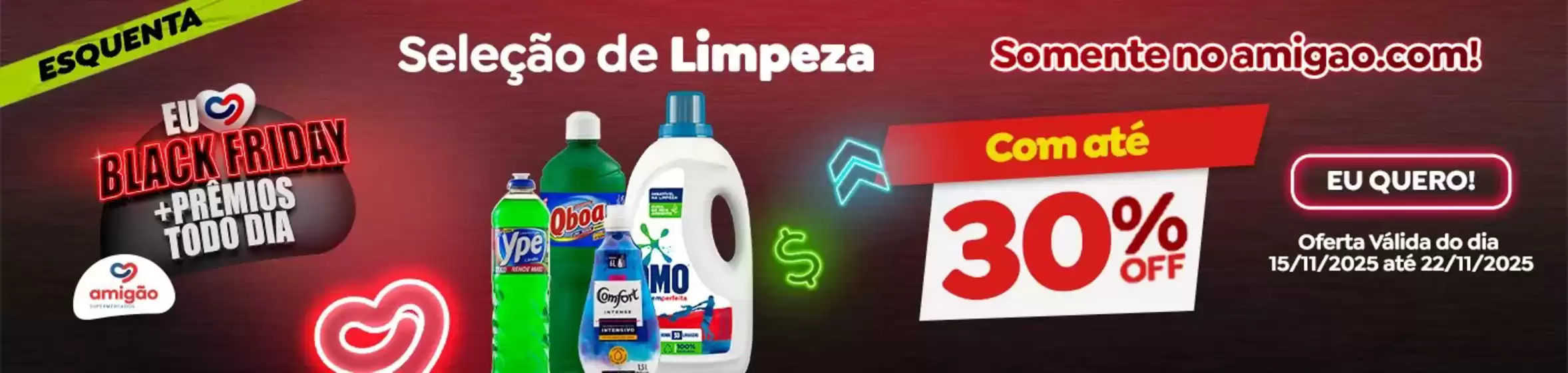 Catálogo Amigão Supermercados | Black Friday | 2025-11-19T00:00:00.000Z - 2025-11-22T00:00:00.000Z