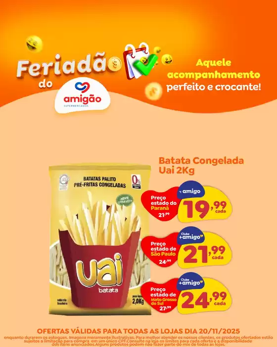 Catálogo Amigão Supermercados em São Paulo | Feriadão De Amigão | 2025-11-20T00:00:00.000Z - 2025-11-20T00:00:00.000Z