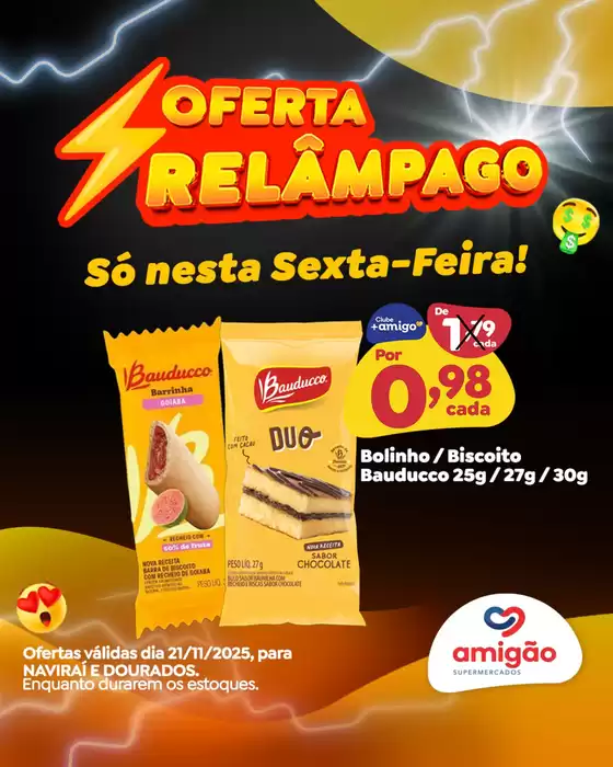 Catálogo Amigão Supermercados em Curitiba | Oferta Relâmpago | 2025-11-21T00:00:00.000Z - 2025-11-21T00:00:00.000Z