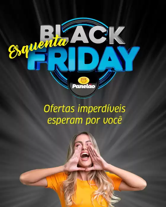 Catálogo Panelão Supermercados em Salinas | Esquenta Black Friday | 2025-11-24T00:00:00.000Z - 2025-11-26T00:00:00.000Z
