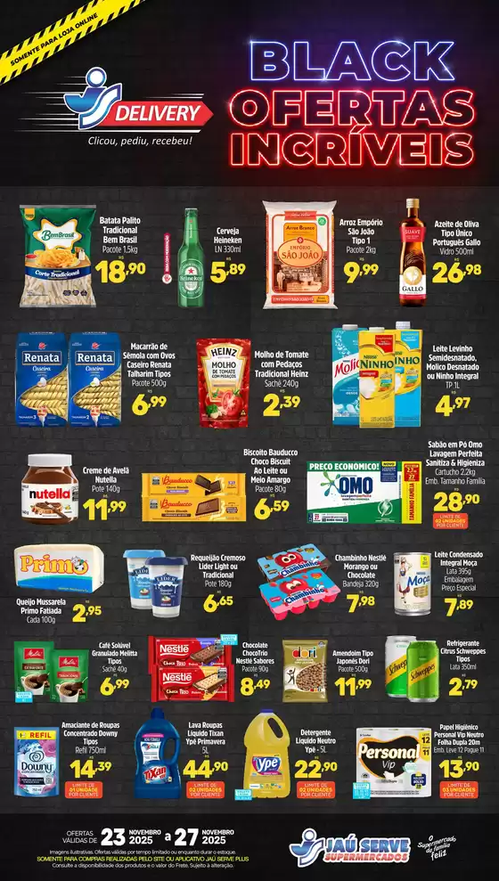 Catálogo Supermercados Jaù Serve | Ofertas Incríveis - Delivery | 2025-11-25T00:00:00.000Z - 2025-11-27T00:00:00.000Z