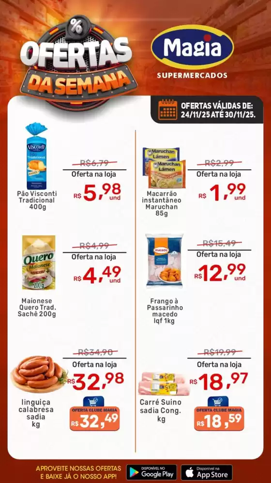 Catálogo Supermercados Magia em Rio Brilhante | Ofertas Da Semana  | 2025-11-26T00:00:00.000Z - 2025-11-30T00:00:00.000Z
