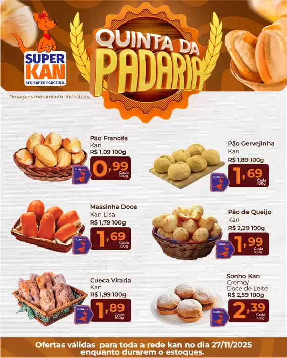 Catálogo Super Kan em Vinhedo | Quinta Da Padaria | 2025-11-27T00:00:00.000Z - 2025-11-27T00:00:00.000Z