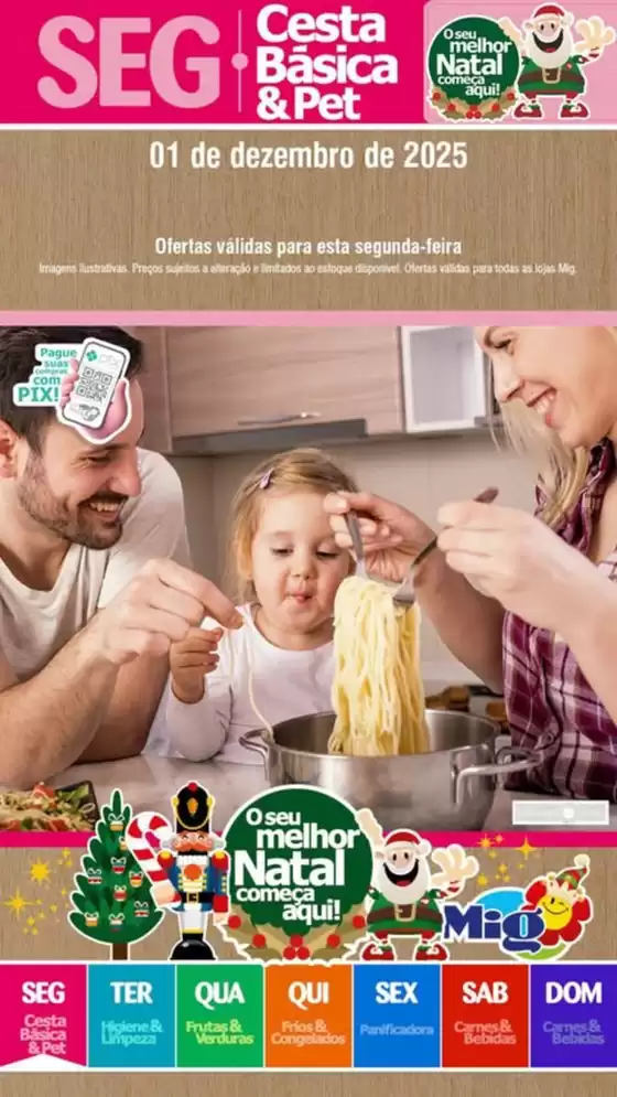 Catálogo Mig Supermercados em Indaiatuba | Segunda Cesta Bãsica e Pet | 2025-12-01T00:00:00.000Z - 2025-12-01T00:00:00.000Z
