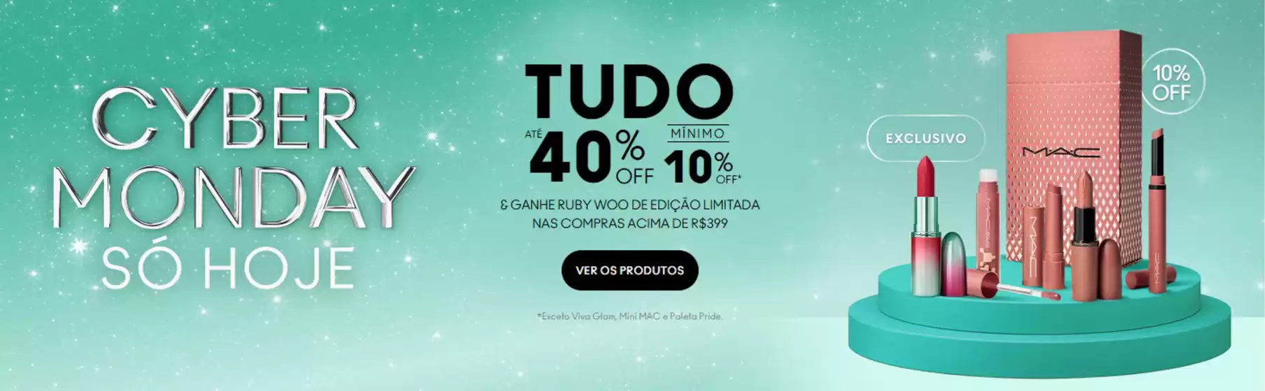 Catálogo MAC Cosmetics em Além Paraíba | Cyber monday so hoja ! | 2025-12-01T00:00:00.000Z - 2025-12-14T00:00:00.000Z
