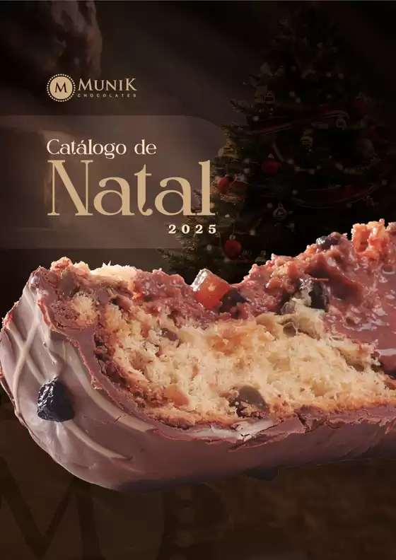 Catálogo Munik Chocolates | Catálogo De Natal | 2025-12-01T00:00:00.000Z - 2025-12-25T00:00:00.000Z