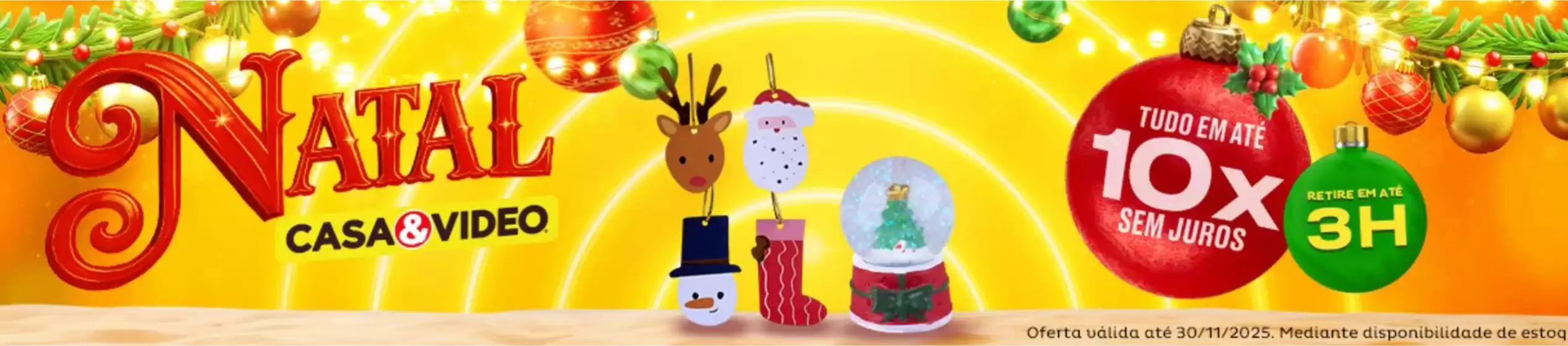 Catálogo Casa e Vídeo em Belo Horizonte | Natal Casa e Vídeo | 2025-12-02T00:00:00.000Z - 2025-12-25T00:00:00.000Z