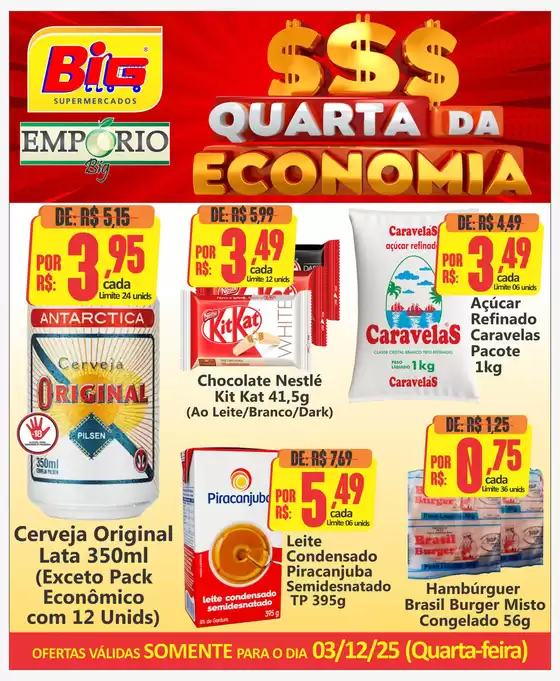 Catálogo Big Supermercados em Limeira | Quarta da Economia | 2025-12-03T00:00:00.000Z - 2025-12-03T00:00:00.000Z