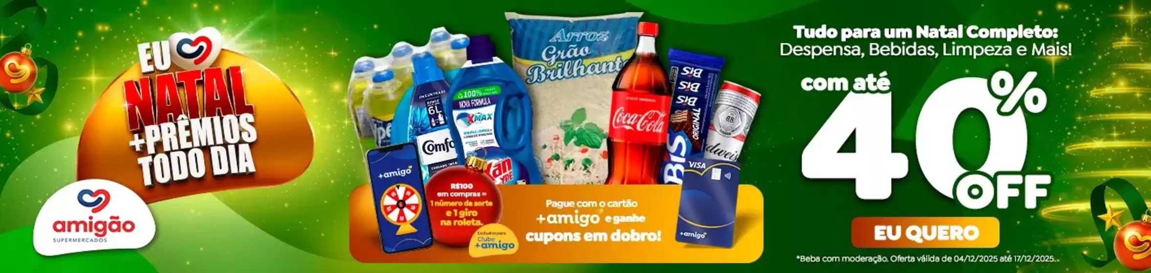 Catálogo Amigão Supermercados | Natal | 2025-12-04T00:00:00.000Z - 2025-12-17T00:00:00.000Z