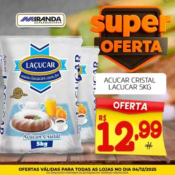 Catálogo Miranda Supermercados em Porto Alegre | Super Ofertas | 2025-12-04T00:00:00.000Z - 2025-12-04T00:00:00.000Z