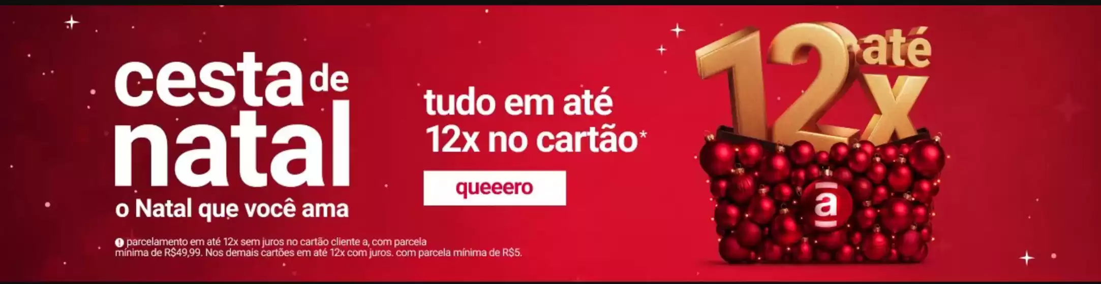 Catálogo em Araçatuba | Cesta de natal! | 2025-12-04T00:00:00.000Z - 2025-12-16T00:00:00.000Z
