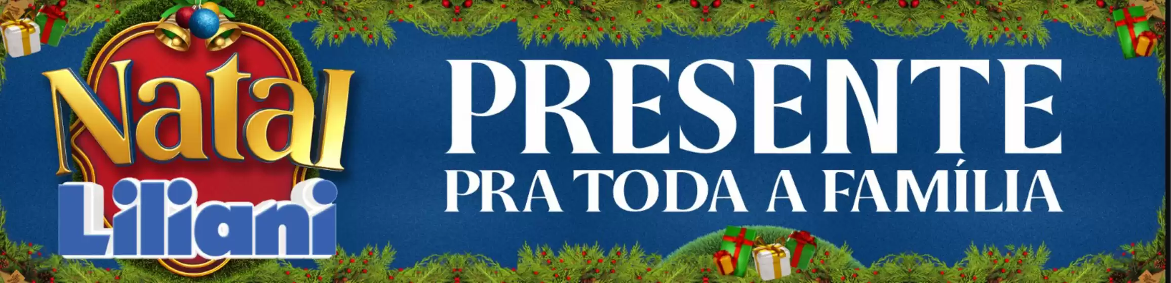 Catálogo Liliani em Araçatuba | Natal Liliani ! | 2025-12-04T00:00:00.000Z - 2025-12-19T00:00:00.000Z