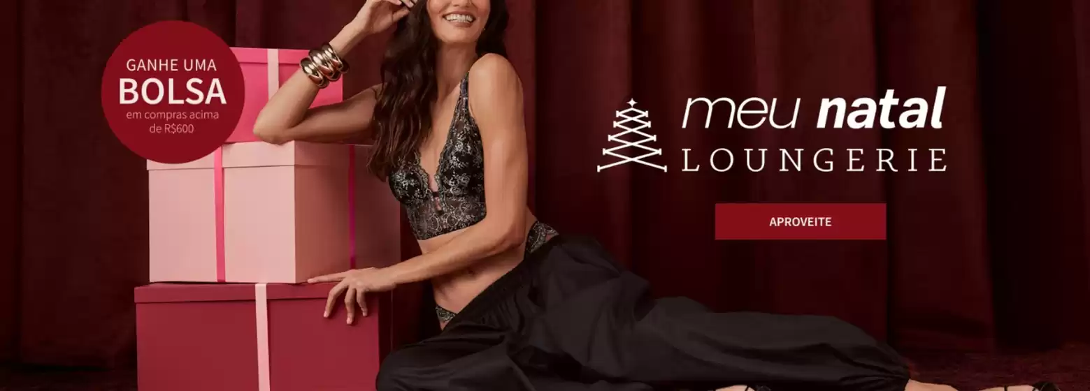 Catálogo Loungerie em Caucaia | Meu Natal Loungerie | 2025-12-05T00:00:00.000Z - 2025-12-25T00:00:00.000Z