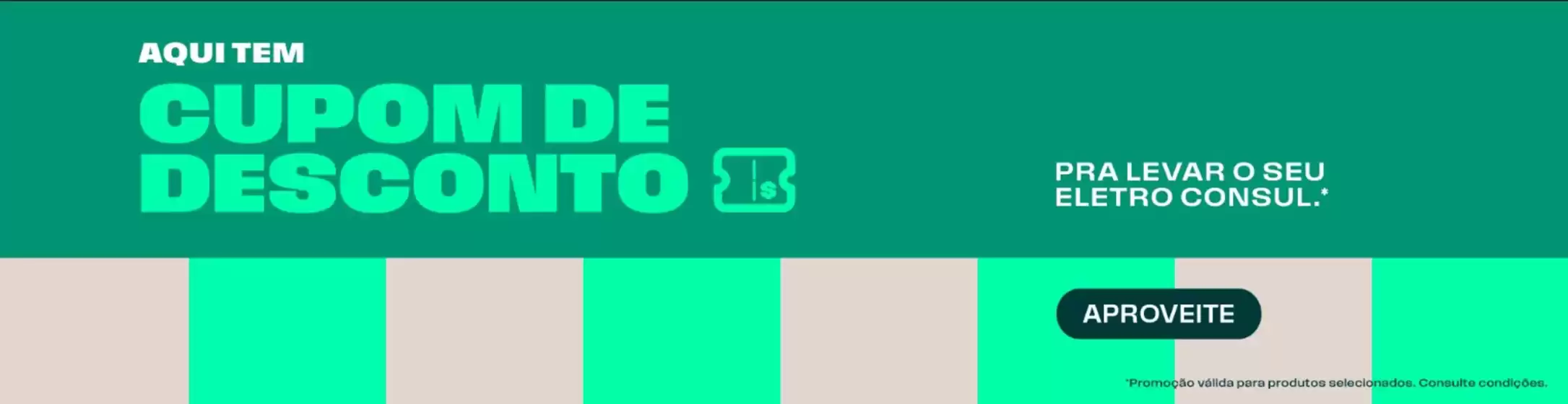Catálogo Consul em Salvador | Aqui tem cupom de desconto! | 2025-12-05T00:00:00.000Z - 2025-12-25T00:00:00.000Z