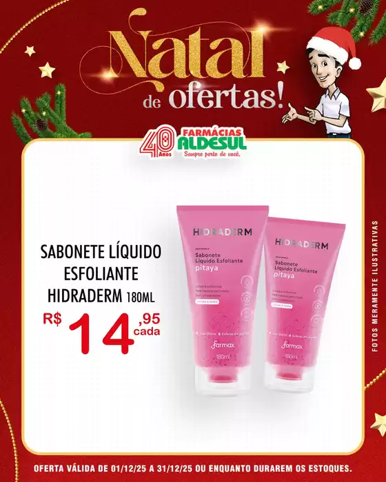 Catálogo Farmácia Aldesul em Feira de Santana | Encarte Farmácia Aldesul | 2025-12-01T00:00:00.000Z - 2025-12-31T00:00:00.000Z