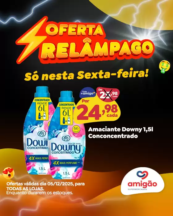 Catálogo Amigão Supermercados em Cacoal | Ofertas Relâmpago | 2025-12-05T00:00:00.000Z - 2025-12-05T00:00:00.000Z