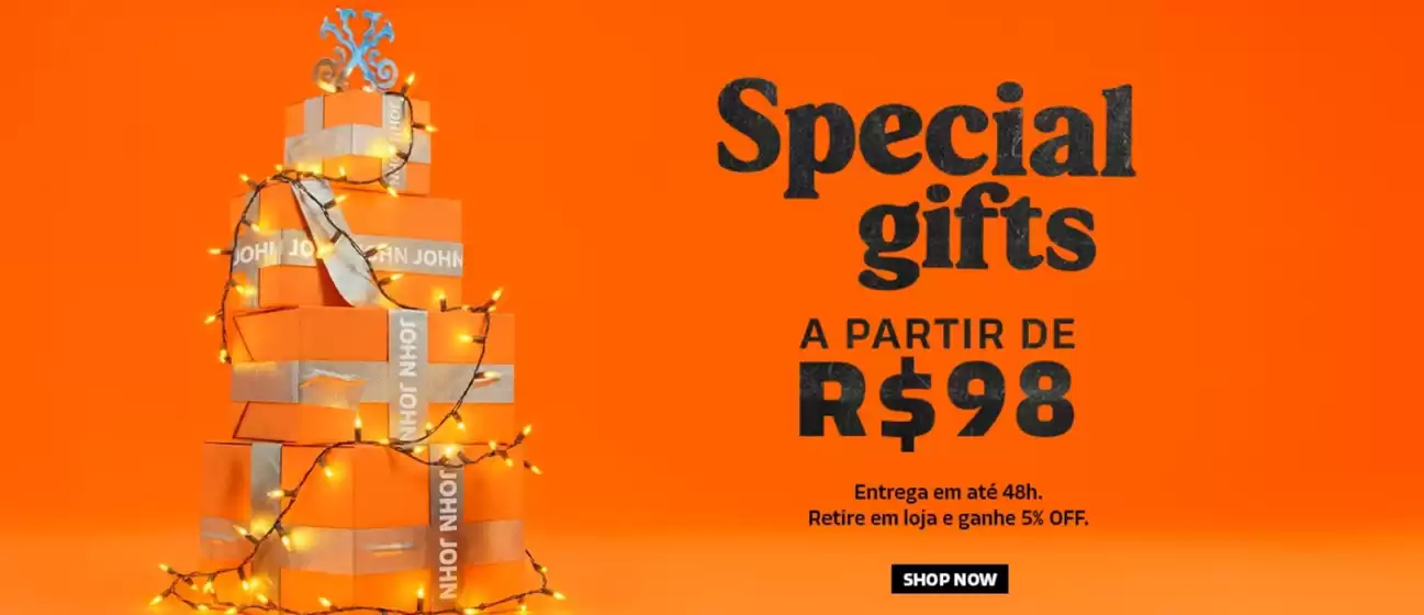 Catálogo John John em Porto Alegre | Special Gifts  | 2025-12-09T00:00:00.000Z - 2025-12-31T00:00:00.000Z