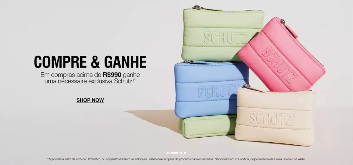 Catálogo Schutz em Porto Alegre | Compre & Ganhe | 2025-12-09T00:00:00.000Z - 2025-12-25T00:00:00.000Z