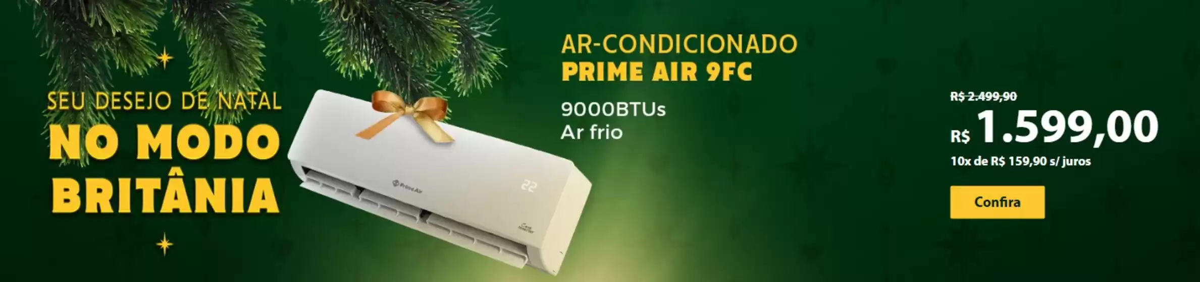 Catálogo Britânia em Porto Alegre | Seu Desejo de Natal No modo Britânia  | 2025-12-09T00:00:00.000Z - 2025-12-25T00:00:00.000Z