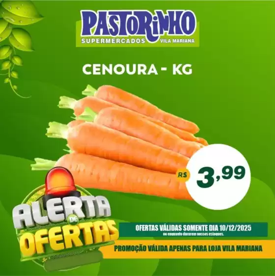 Catálogo Supermercado Pastorinho em Fortaleza | Ofertas especiais atraentes para todos | 2025-12-10T00:00:00.000Z - 2025-12-10T00:00:00.000Z