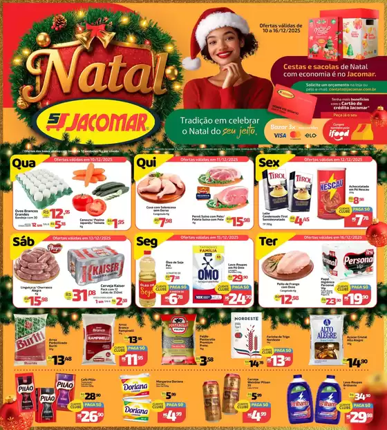 Catálogo Supermercado Jacomar em Cocal do Sul | Natal | 2025-12-10T00:00:00.000Z - 2025-12-16T00:00:00.000Z