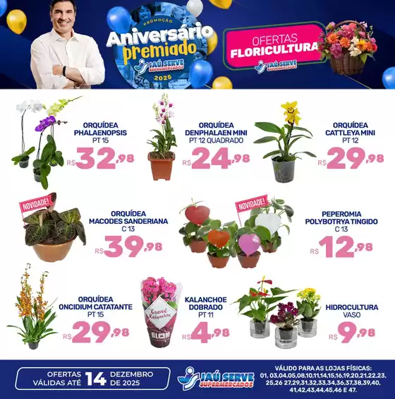 Catálogo Supermercados Jaù Serve | Floricultura | 2025-12-11T00:00:00.000Z - 2025-12-14T00:00:00.000Z
