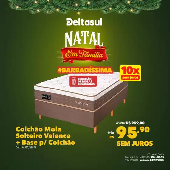 Catálogo Deltasul em Centralina | Descubra ofertas atraentes | 2025-12-11T00:00:00.000Z - 2025-12-24T00:00:00.000Z